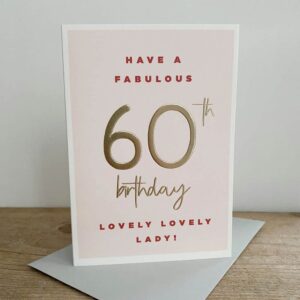 Have A Fabulous 60th Birthday Card