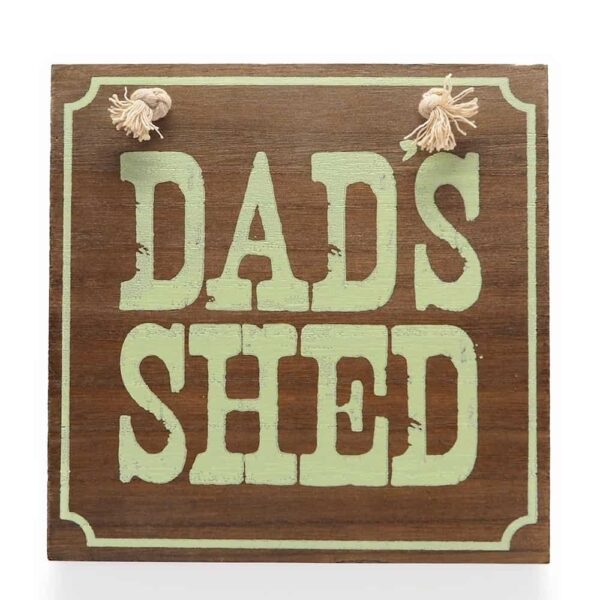dad's shed sign